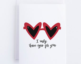 Valentine's Day Heart Eyes Sunglasses Card. I Only Have Eyes for You. Funny Punny Valentine's Day Card. Heart Sunglasses. Red A2 Card.