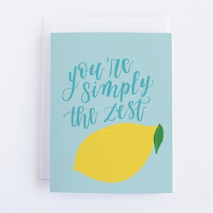 You’re Simply the Zest Card with Lemon | Funny Card | Friendship Greeting Card | Blue Card with Lemon | You’re Simply the Best| A2 card