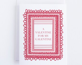 A Valentine for My Galentine. Card for Friend, Best Friend, Sister. Pink Galentine's Day Greeting Card. Valentine's Card A2.