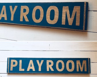 Playroom wood sign