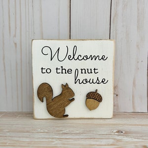 Welcome to the nut house wood sign fall decor tiered tray decor