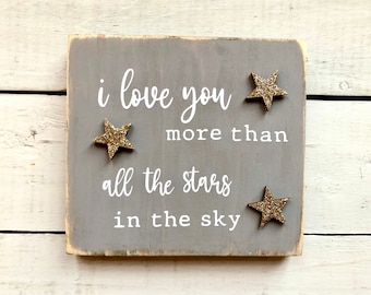 i love you more than all the stars in the sky, mini wood sign, love, love sign