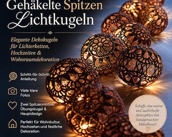 Häkelanleitung Lichtkugeln PDF, Häkelkugeln für Lichterkette, Spitzenkugeln Häkeln, Hochzeitsdeko, Digitale Anleitung
