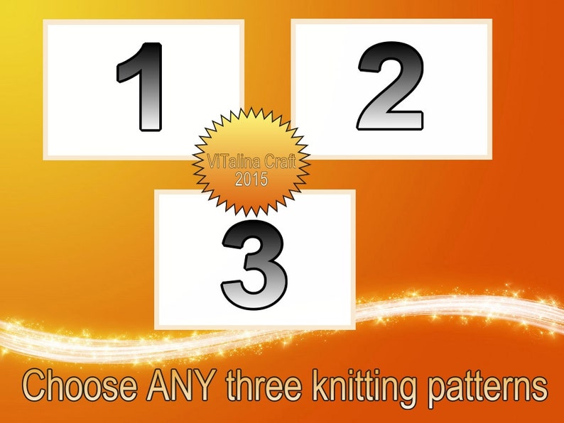 Choose ANY three knitting patterns image 1