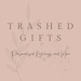 TrashedGifts store logo