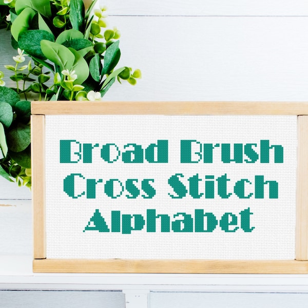 Cross Stitch Alphabet Pattern - Broad Brush Font | Counted Cross Stitch Letters PDF Digital Download | Easy Cross Stitch Sampler