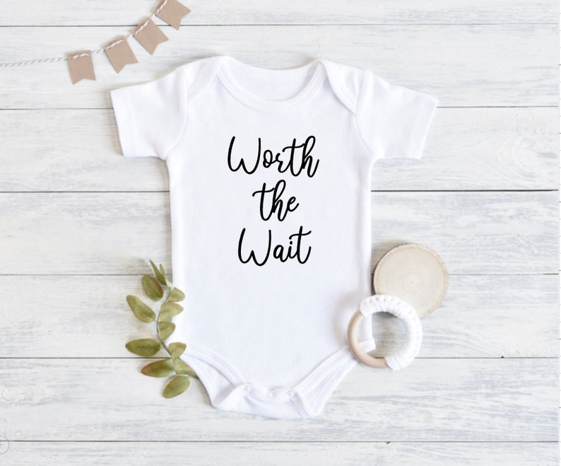 Worth the Wait onesieInfertilityIUIIVFAdoptionSurrogacy onesie