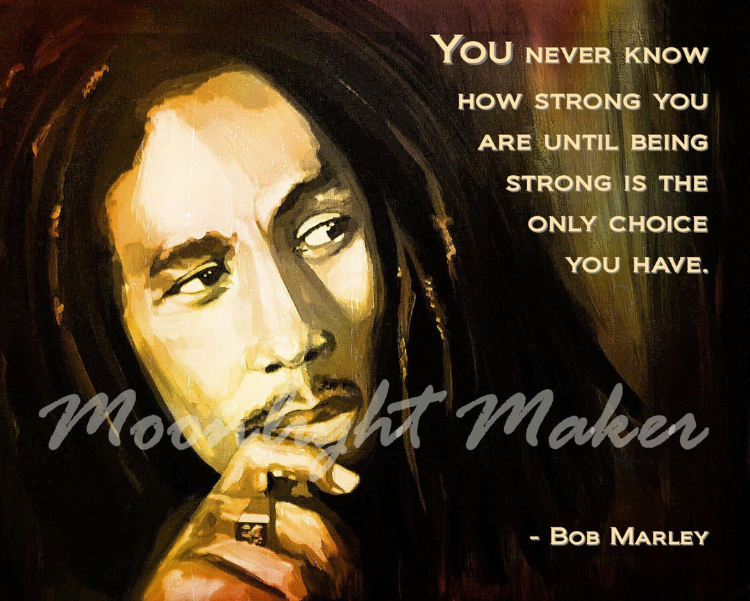 Bob Marley Print Poster Inspirational Quote Strong Strength Courage Wall  Art - Etsy België, image size:1080x865