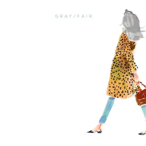 May include: A watercolor illustration of a person wearing a long, yellow and brown leopard print coat, blue jeans, and black shoes. The person is carrying a brown handbag. The text "GRAY/FAIR" is written in the top center of the image.