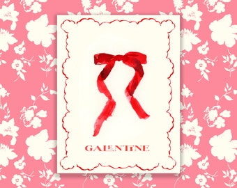 May include: A watercolor illustration of a red bow with flowing ribbons, centered on a white card with a scalloped red border. The word "GALENTINE" is printed in red below the bow. The background features a pink floral pattern.