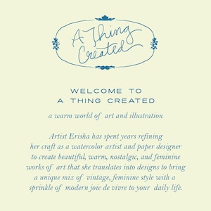 May include: A Thing Created logo with a blue oval frame and handwritten text. The text says "A Thing Created" and is followed by the text "Welcome to A Thing Created, a warm world of art and illustration".