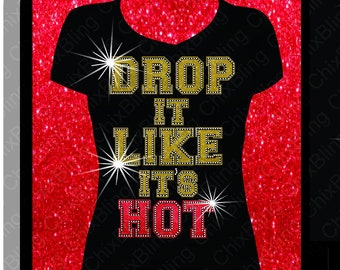 Drop It Like It's HOT BLING Tee.  Health Coach.