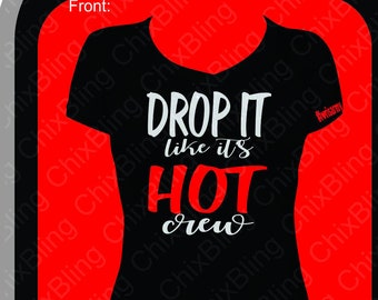 DROP It Like It's HOT Crew.  Health Coach. Optavia.  **SHIPPING Only**