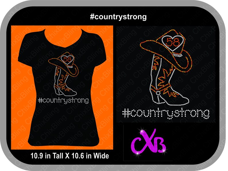 May include: A black t-shirt with a rhinestone design of a cowboy boot and hat with the text "#countrystrong". The design is 10.9 inches tall and 10.6 inches wide.