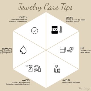 May include: A hexagonal infographic with tips for jewelry care. The tips include checking and cleaning jewelry regularly, storing jewelry in a cool, dry place with a silica pouch, removing jewelry when showering, swimming, sleeping, or going to a spa, using a lint-free cloth to clean jewelry, avoiding contact with chemicals, and avoiding contact with perfumes.