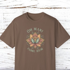 Om Mani Padme Hum - Unisex Garment-Dyed T-shirt