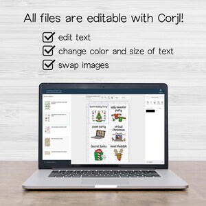 May include: A laptop screen displaying a digital design program with a Christmas card template. The card has six different options for holiday activities, including "Secret Santa", "Ugly Sweater Party", and "Zoom Party". The text "All files are editable with Corjl!" is displayed above the laptop.