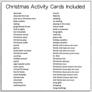 May include: A list of Christmas activities and events, including decorating the tree, baking cookies, playing in the snow, and visiting Santa. The list is divided into two columns, with the left column listing activities and the right column listing events.