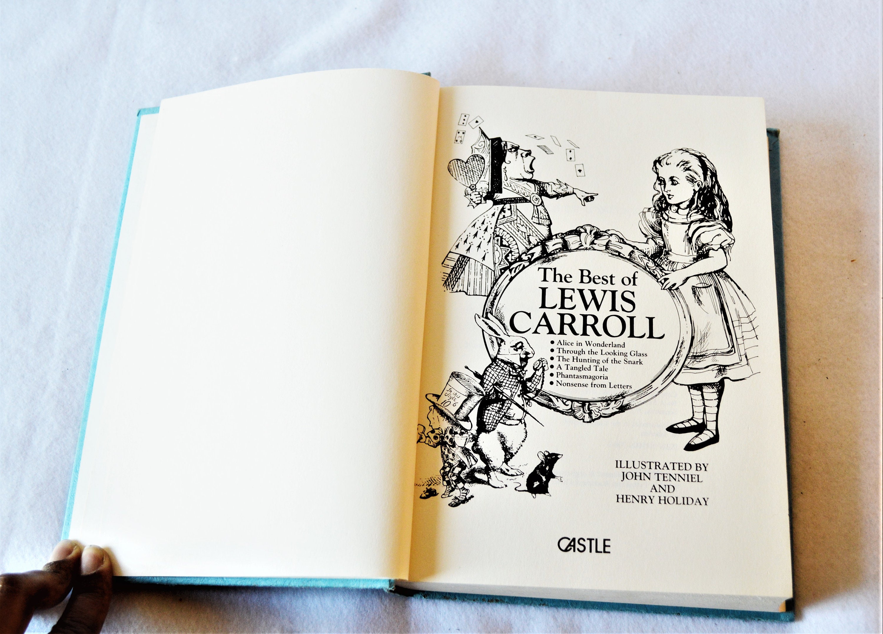 The Best of Lewis Carroll (Alice in Wonderland, Through the Looking Glass,  The Hunting of the Snark, A Tangled Tale, Phantasmagoria, Nonsense from