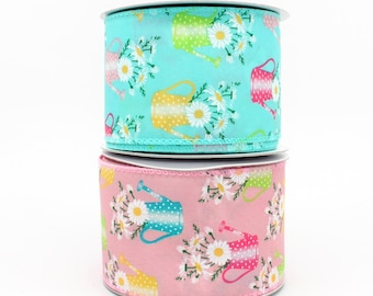 Spring Watering Can Floral Daisy Wired Ribbon -  2.5" Wired Ribbon, 2 Color Options, Floral Ribbon, Spring Ribbon