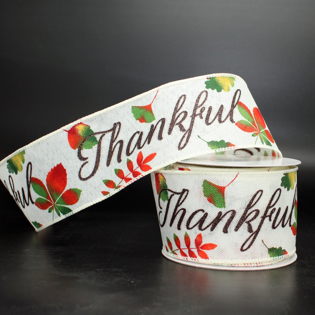 Happy Fall Ribbon 10 Yards Ivory Thankful Fall Wired Ribbon - Fall Wired Ribbon, Ribbon ...
