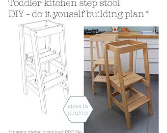 DIY (do it yourself) building plan MM/CM (metric) - Toddler kitchen step stool / Montessori toddler tower - digital download pdf file