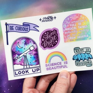 Sticker sheet // positive science art, look up, be curious, shine bright mini vinyl filler stickers