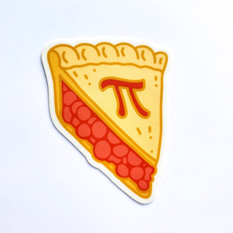 Sticker // Pi Pie Slice, Pi Day, Math Nerd, Baking Science Holiday ...