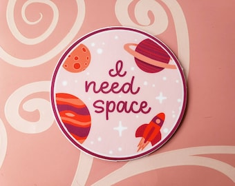 Pegatina // Necesito una pegatina de vinilo rosa espacial, juego de palabras de ciencia astronómica