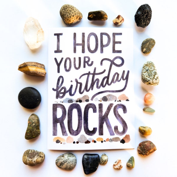 Card // I Hope Your Birthday Rocks, Geology science greeting, rockhound