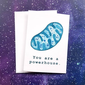 Card // You Are A Powerhouse, mitochondria biology art