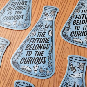 Future Humans Stickers Sticker // the Future Belongs to the Curious, Science Art Scientist ...