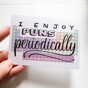Carte // J'aime les jeux de mots Périodiquement carte de voeux, jeu de mots scientifique ringard, tableau périodique