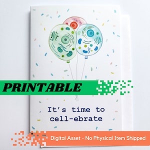 PRINTABLE // Cellebrate, cartão de comemoração de células de biologia, aniversário, saudação digital A7