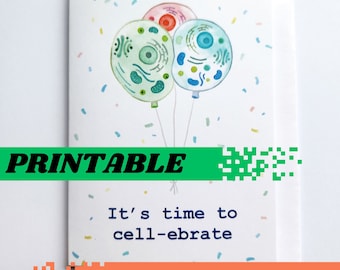 PRINTABLE // Cellebrate, biology cell celebration card, birthday, A7 digital greeting