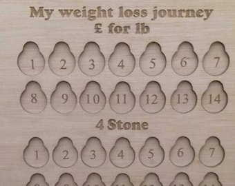 May include: A wooden weight loss tracker with 14 slots for each stone. The tracker is labelled with the text "My weight loss journey £ for lb" and has the stones labelled 4, 5, and 6.