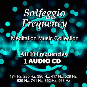 Puede incluir: Una portada de CD con el texto "Solfeggio Frequency Meditation Music Collection". El diseño presenta un gráfico circular de color turquesa con patrones de ondas y el texto "All 10 Frequencies" y "1 AUDIO CD". Las frecuencias se enumeran a continuación.