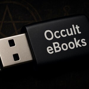 May include: A black USB flash drive with the words "Occult eBooks" printed in white. The USB connector is silver. The background is dark with occult symbols.