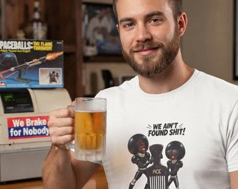Spaceballs Comb the Desert | We Ain't Found Shit Funny Cartoon T-Shirt | 100% Cotton Multiple Colors and Sizes