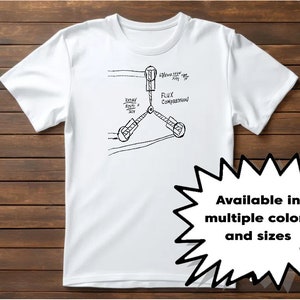 Flux Capacitor T-Shirt Diagram Unisex Cotton Tee Back to the Future Shirt Doc Brown Marty McFly gift idea Time Machine Delorean Art