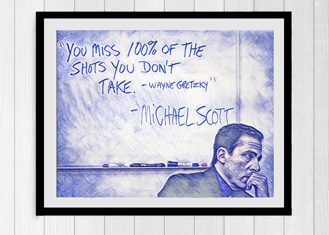 Michael Scott the Office You Miss 100 Shots You Don