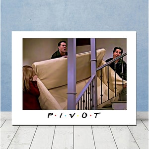 Friends Ross Pivot Moving Couch Comic Styled Print Rachel Chandler Funny Couch Moving Scene Meme framed poster Christmas Gift