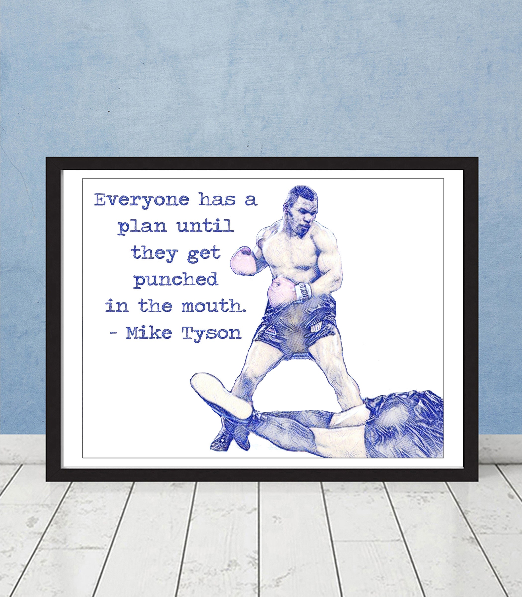 Mike Tyson Everyone Has A Plan Until They Get Punched In The Etsy Finland