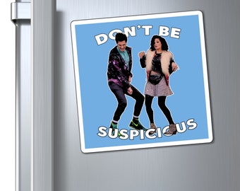 Parks and Recreation Don't Be Suspicious Funny Kitchen or Beer Fridge Magnet Jean Ralphio Mona Lisa Gift Free Shipping