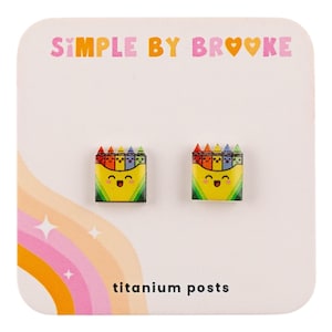 Crayon Box Earrings - Crayon Stud Earrings - Back to School - Teacher Appreciation Gift - Hypoallergenic - Lightweight - Titanium Posts