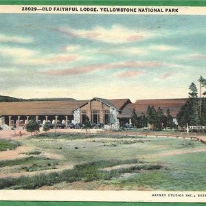 Cartão postal de linho vintage - The Grounds and Old Faithful Lodge no Parque Nacional de Yellowstone, Wyoming (3521)