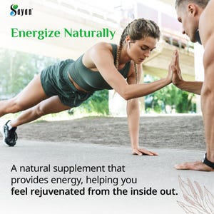 May include: Two people doing a plank exercise outdoors. The text "Sayan Energize Naturally" is at the top of the image. The text "A natural supplement that provides energy, helping you feel rejuvenated from the inside out." is at the bottom of the image.