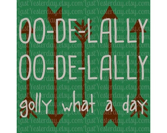 Robin Hood oo-de-lally golly what a day DIGITAL DOWNLOAD svg dxf jpg png