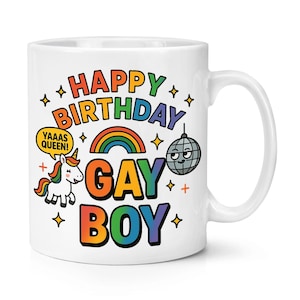 Happy Birthday Gay Boy 10oz Mug Cup Joke Funny LGBTQ Queer Love