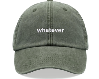 Whatever Baseball Cap Vintage Washed Unisex Dad Hat Low Profile Adjustable Faded Sports Sun Hiking Summer Holiday Skiing Funny Rude